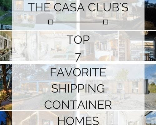 TOP 7 FAVORITE SHIPPING CONTAINER HOMES