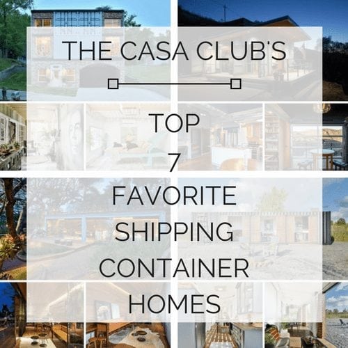 TOP 7 FAVORITE SHIPPING CONTAINER HOMES