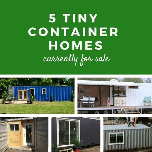 5 TINY SHIPPING CONTAINER HOMES FOR SALE